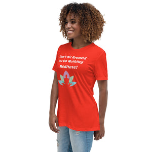 Women's Relaxed Meditate T-Shirt