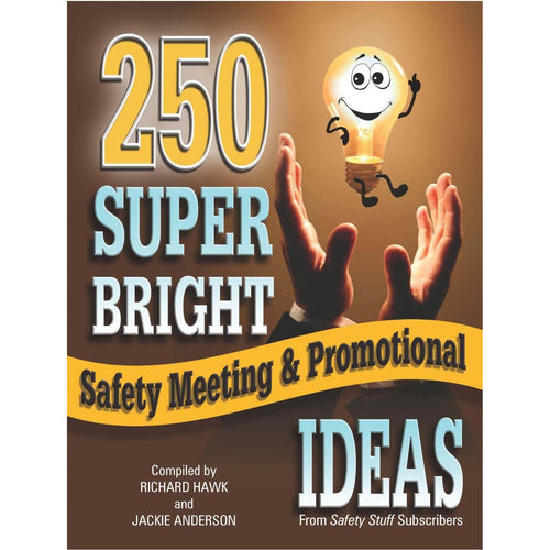 250 Super Bright Safety Meeting and Promotion Ideas