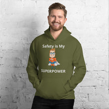 Load image into Gallery viewer, Safety is My Superpower Hoodie